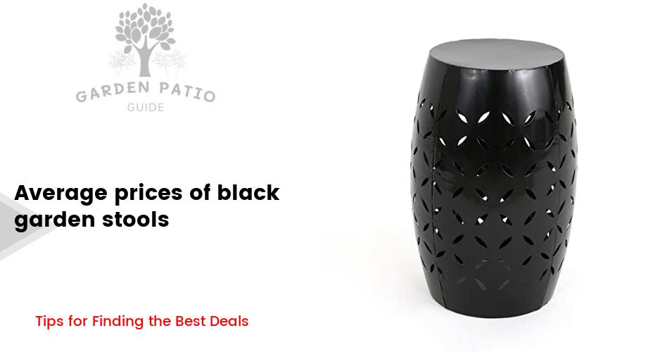 Cost of black garden stools