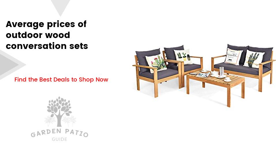 Cost of outdoor wood conversation sets