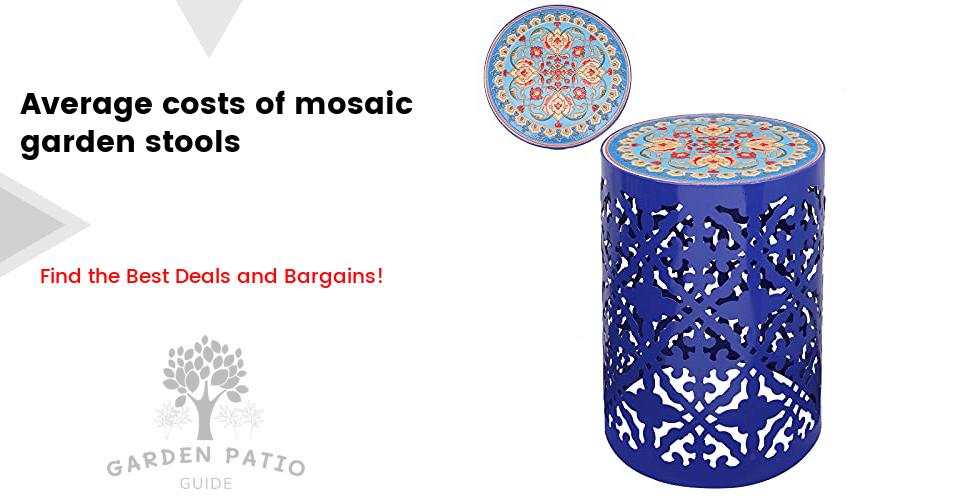 The cost of mosaic garden stools