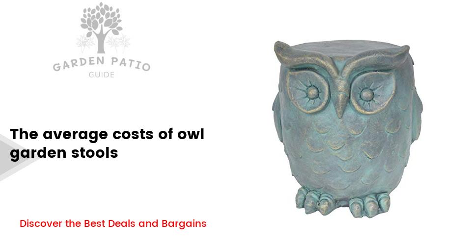 The cost of an owl garden stool