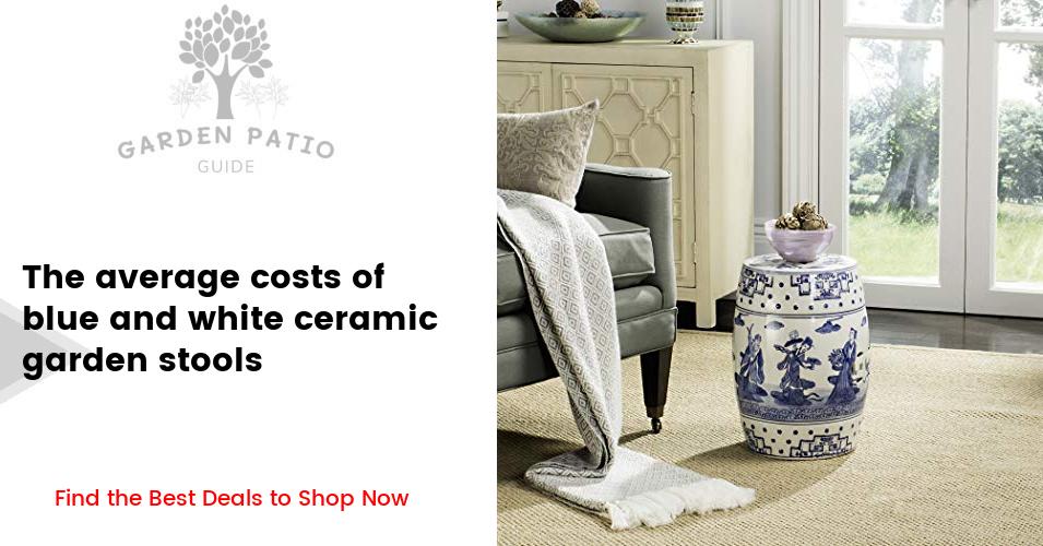 Cost of blue and white ceramic garden stools